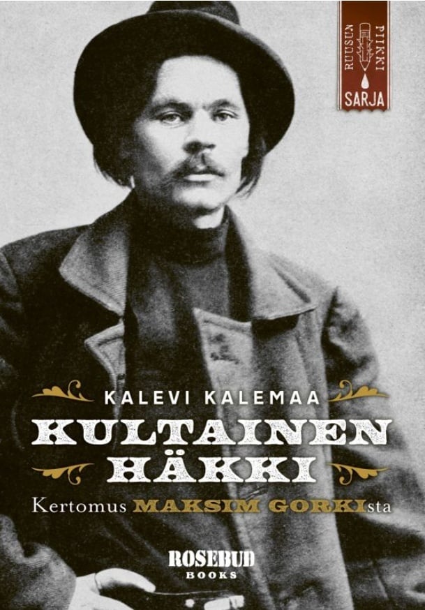 Kultainen häkki : Kertomus Maksim Gorkista