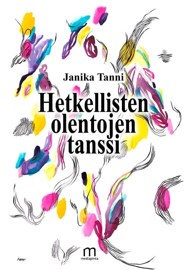 Hetkellisten olentojen tanssi
