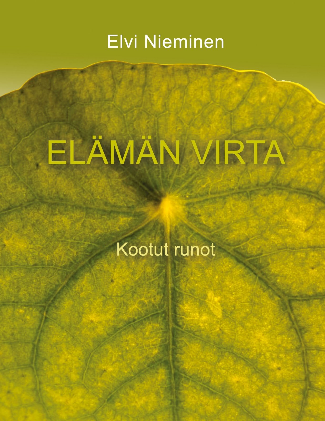 Elämän virta – Kootut runot