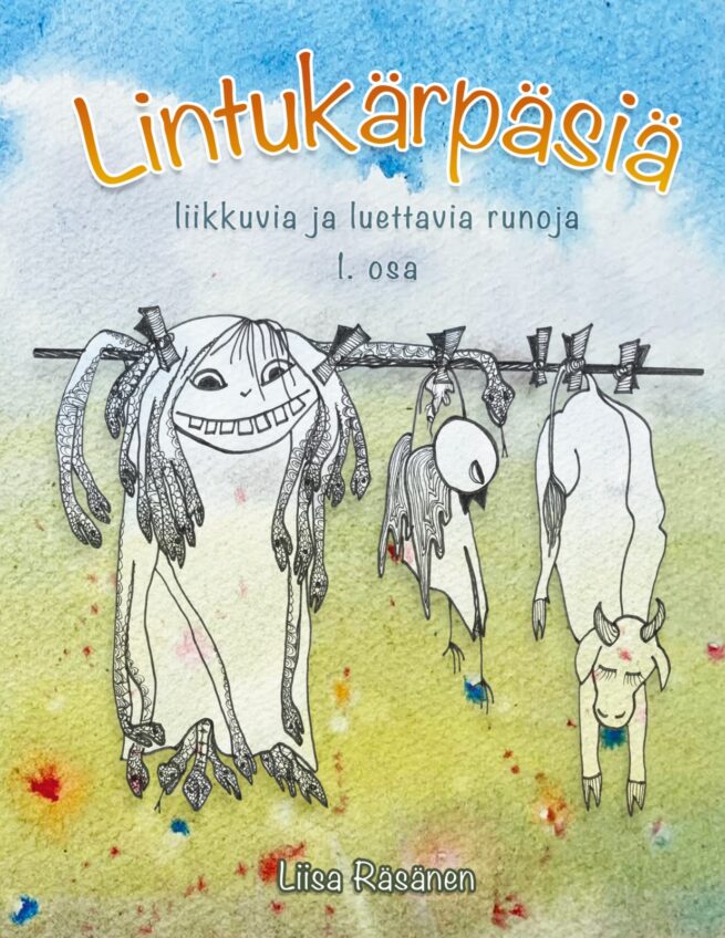 Lintukärpäsiä 1. osa - liikkuvia ja luettavia runoja