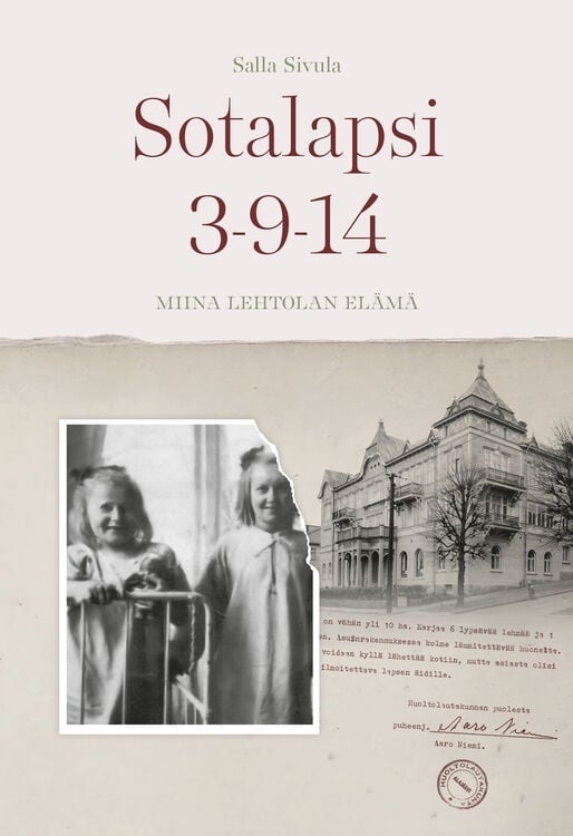 Sotalapsi 3-9-14 : Miina Lehtolan elämä
