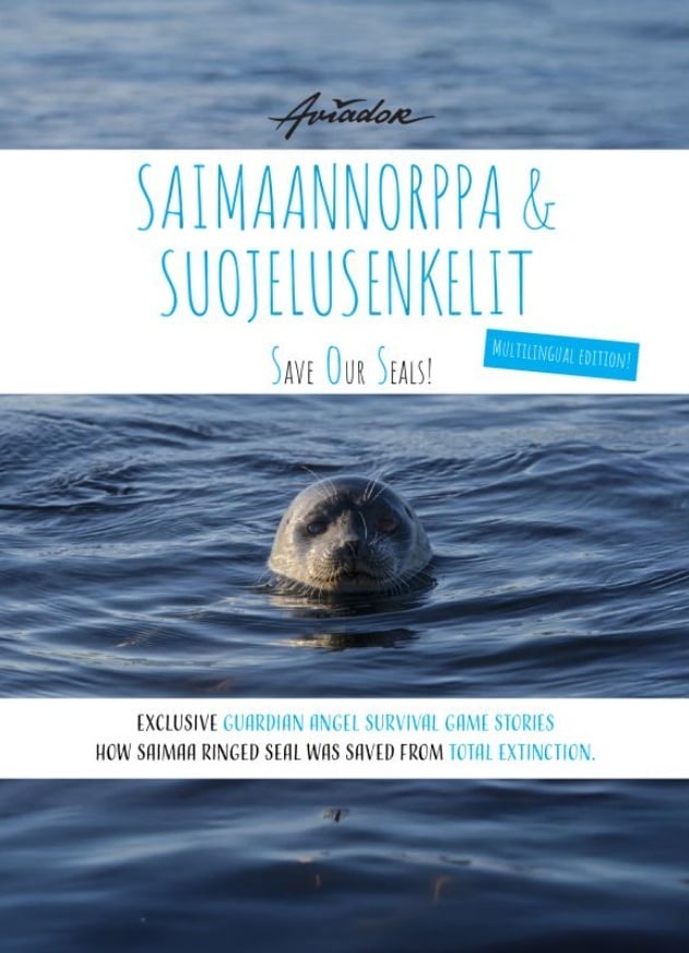 Saimaannorppa ja suojelusenkelit = Save our seals