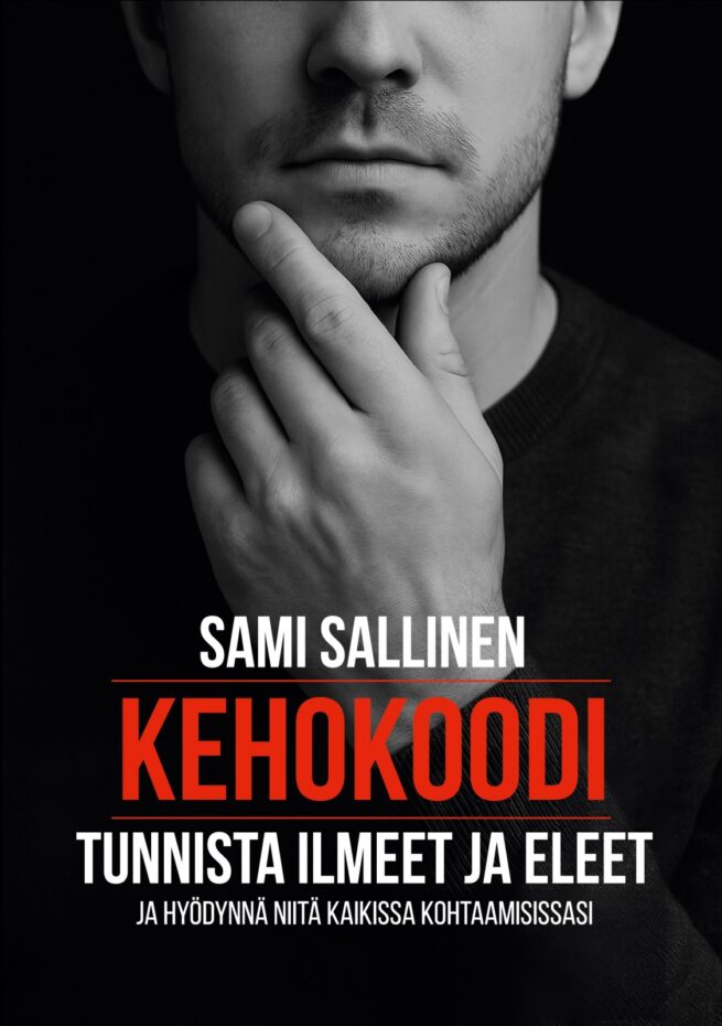 Kehokoodi : tunnista ilmeet ja eleet ja hyödynnä niitä kaikissa kohtaamisissasi