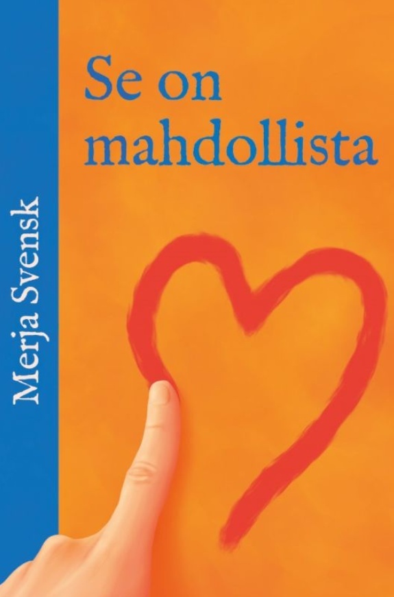 Se on mahdollista
