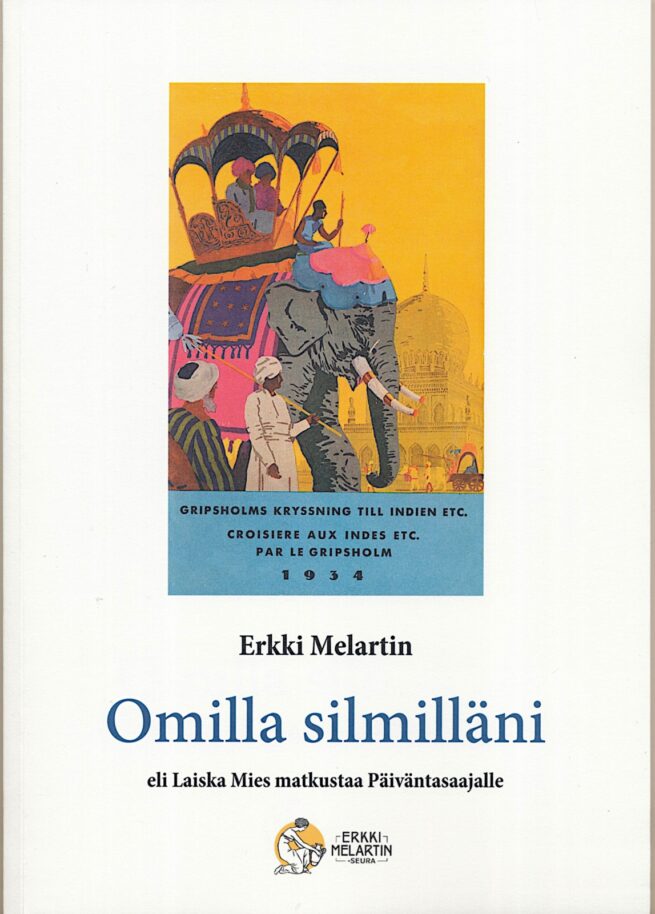 Omilla silmilläni : eli Laiska Mies matkustaa päiväntasaajalle