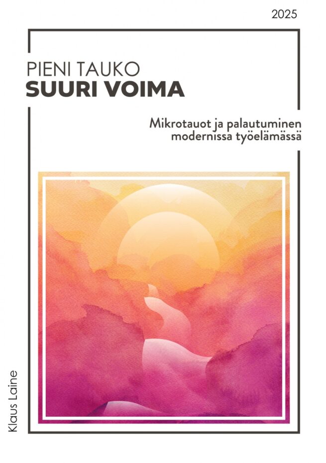 Pieni tauko : suuri voima