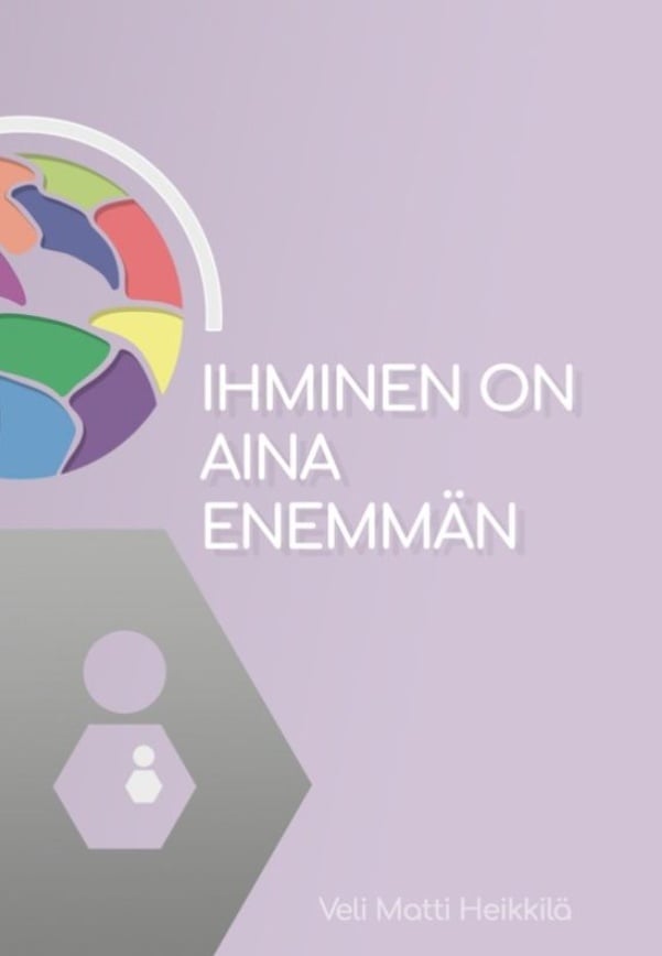Ihminen on aina enemmän