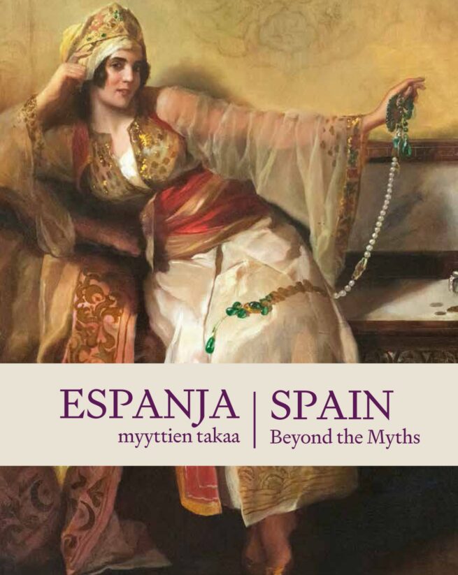 Espanja myyttien takaa = Spain Beyond the Myths
