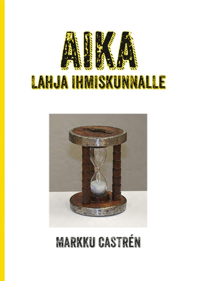 Aika : Lahja ihmiskunnalle