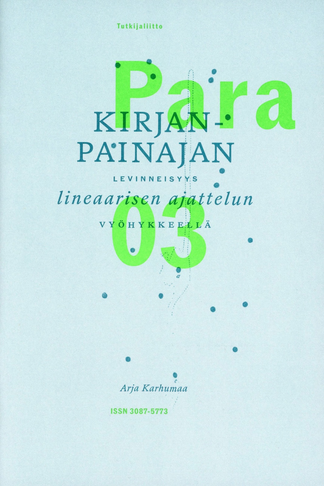 Kirjanpainajan levinneisyys lineaarisen ajattelun vyöhykkeellä Kirjanpainajan levinneisyys lineaarisen ajattelun vyöhykkeellä Suomen vanhin kirjakauppa - Vuodesta 1899