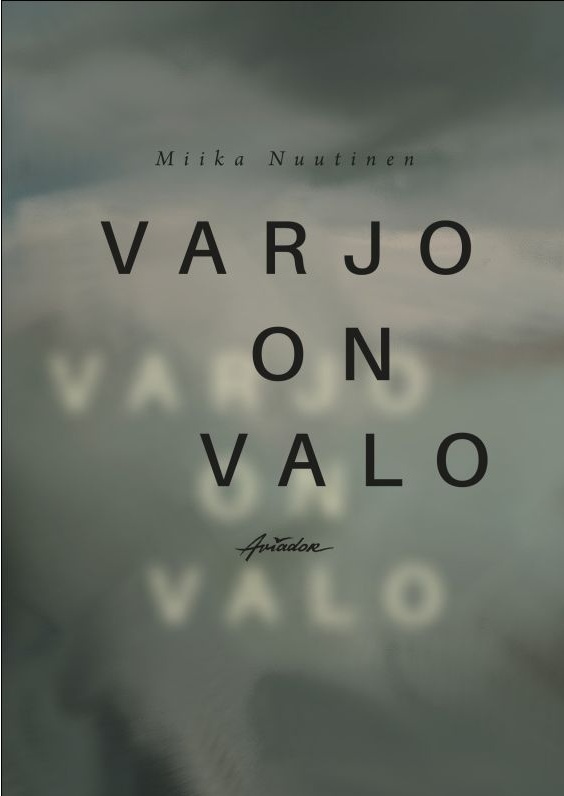 Varjo on valo