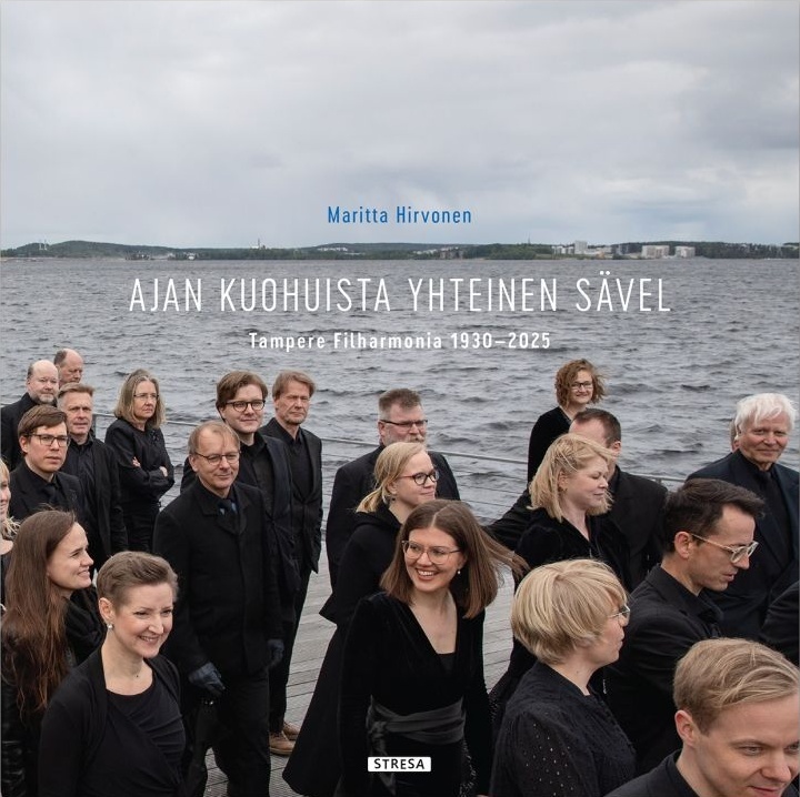 Ajan kuohuista yhteinen sävel : Tampere Filharmonia 1930-2025