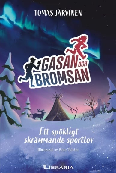 Ett spökligt skrämmande sportlov : Gasan och Bromsan