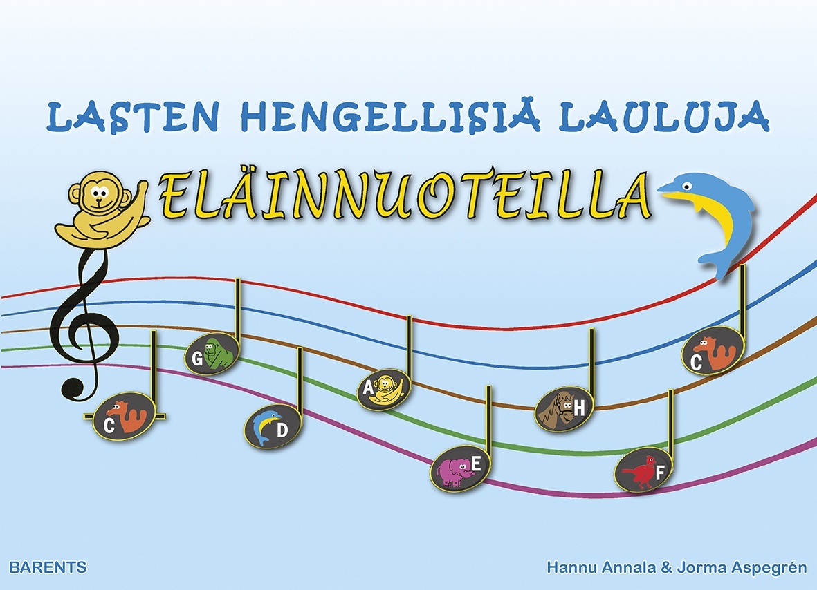 Lasten hengellisiä lauluja eläinnuoteilla Lasten hengellisiä lauluja eläinnuoteilla