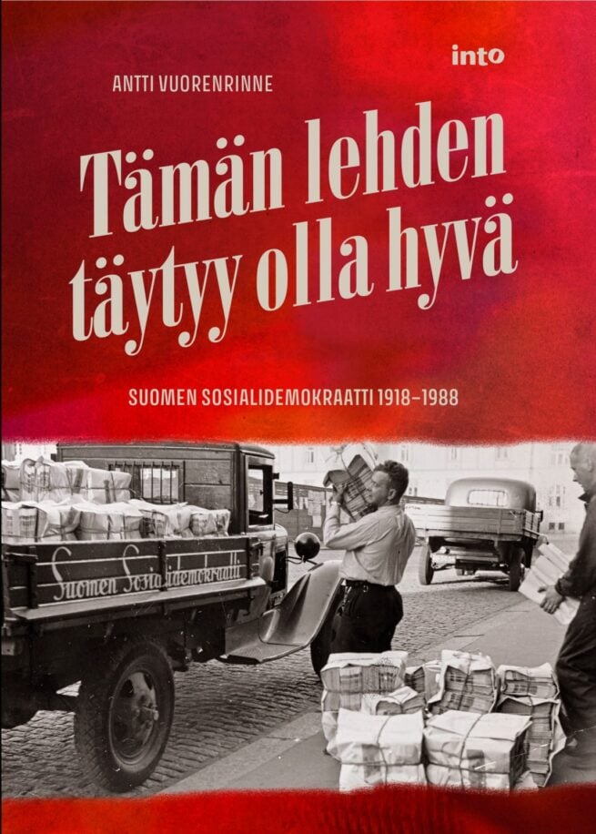 Tämän lehden täytyy olla hyvä : Suomen Sosialidemokraatti 1918-1988