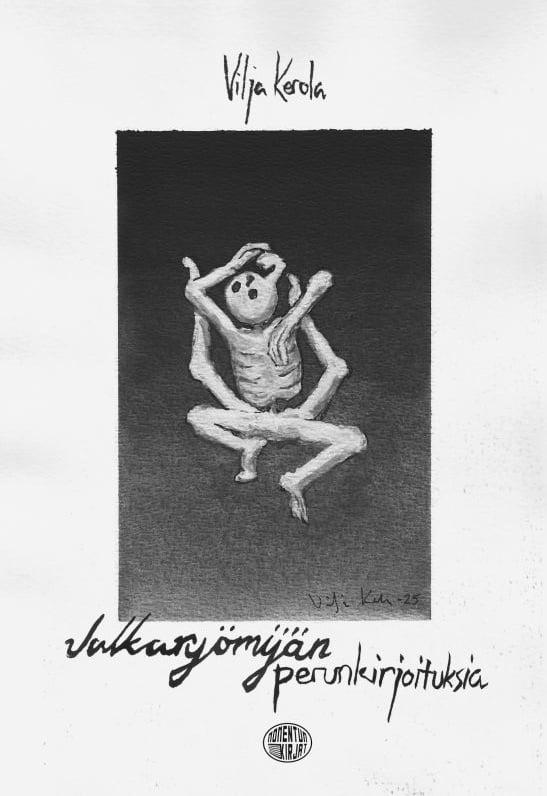 Jalkaryömijän perunkirjoituksia Jalkaryömijän perunkirjoituksia