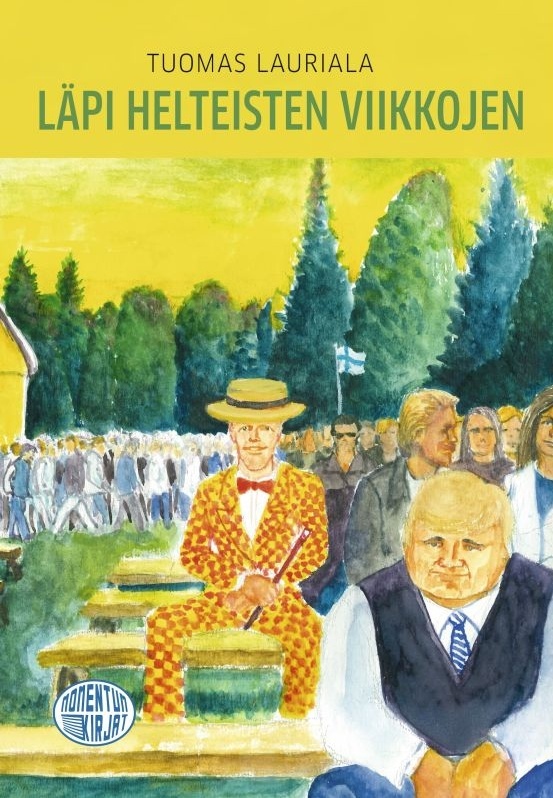 Läpi helteisten viikkojen