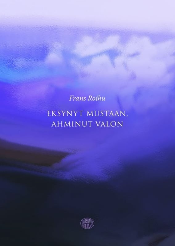 Eksynyt mustaan, ahminut valon Eksynyt mustaan, ahminut valon