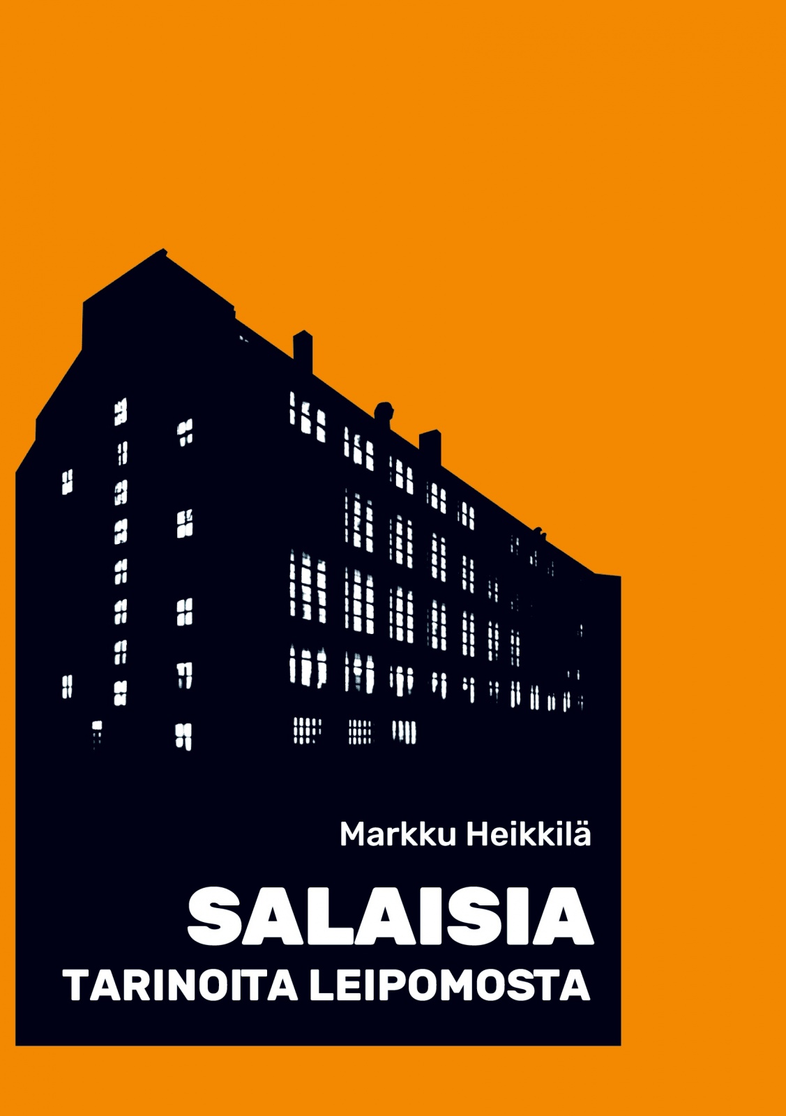 Salaisia tarinoita leipomosta