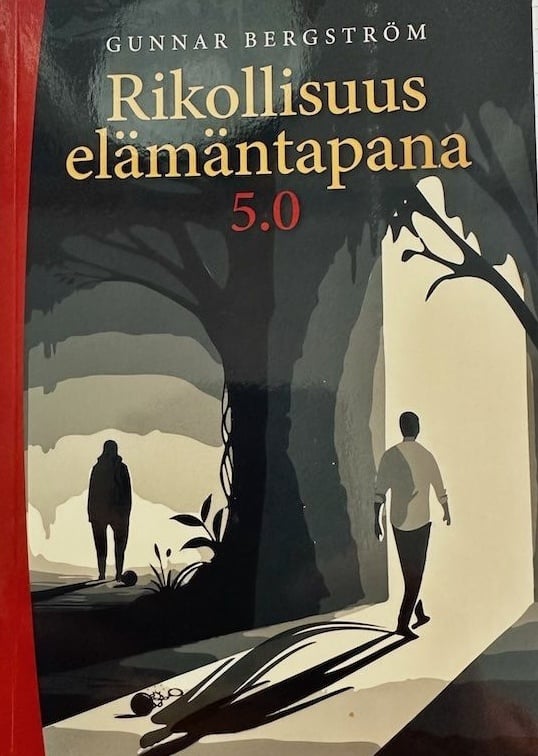 Rikollisuus elämäntapana 5.0
