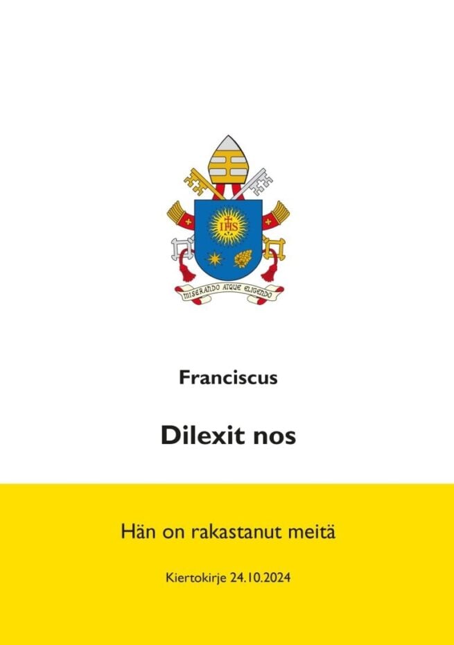 Dilexit nos = Hän on rakastanut meitä