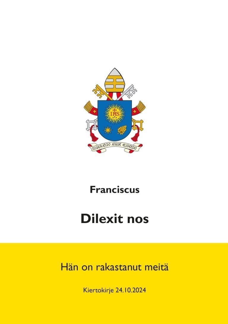 Dilexit nos = Hän on rakastanut meitä
