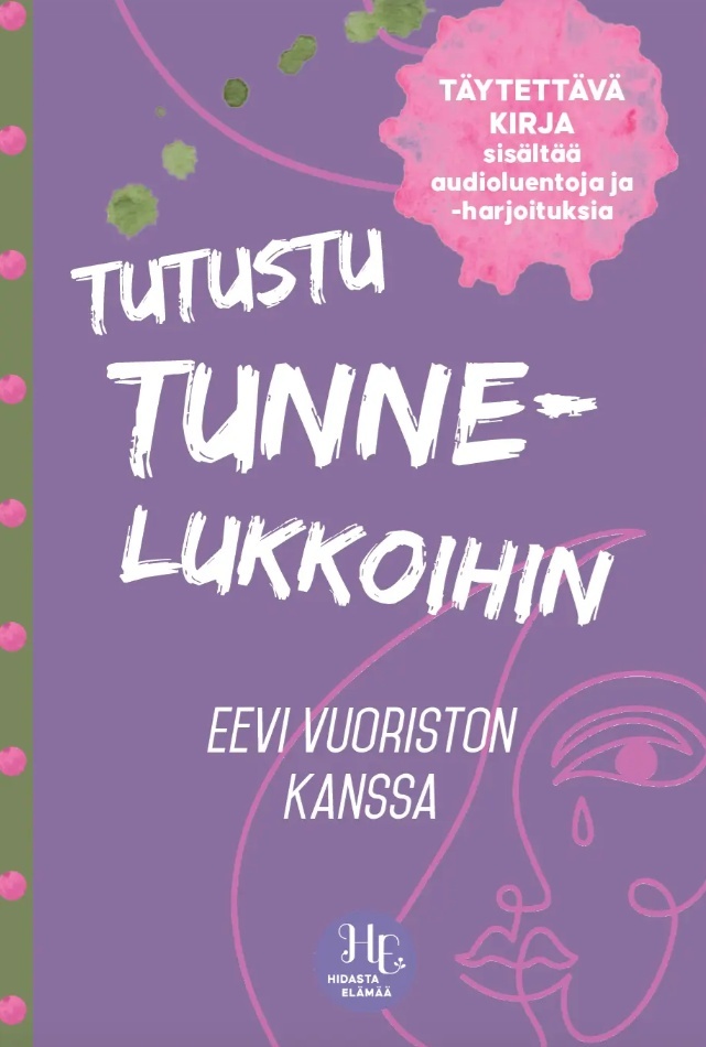 Tutustu tunnelukkoihin Eevi Vuoriston kanssa (täytettävä kirja) : sisältää audioluentoja ja -harjoituksia