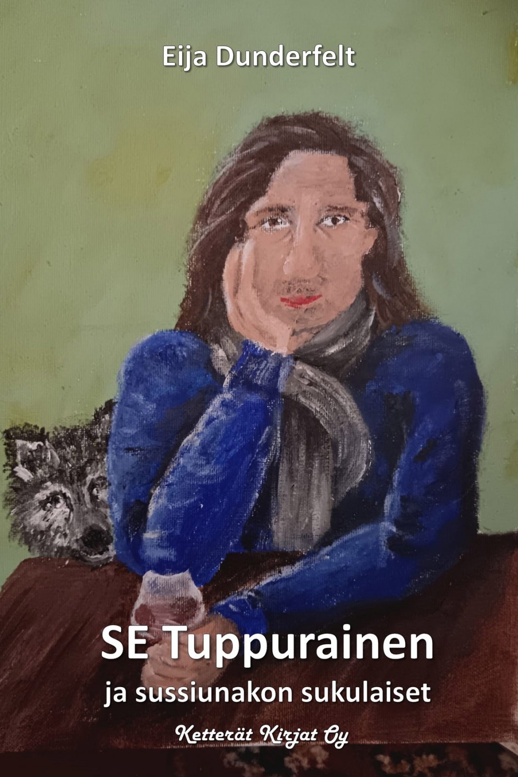 SE Tuppurainen : ja sussiunakon sukulaiset