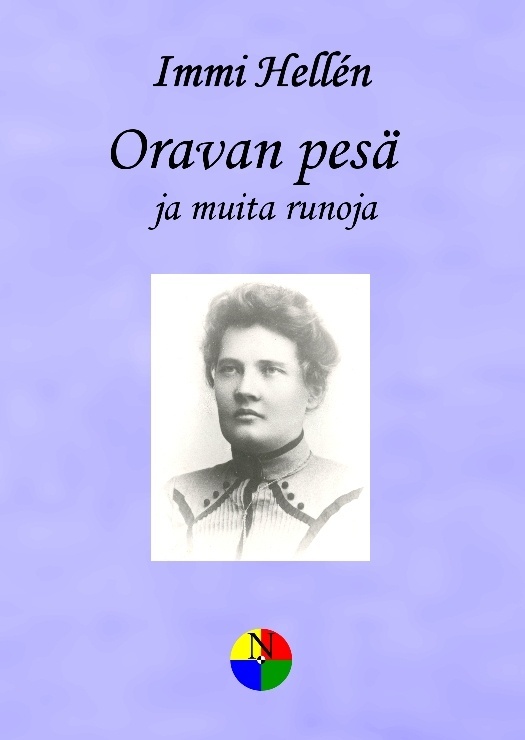 Oravan pesä : ja muita runoja