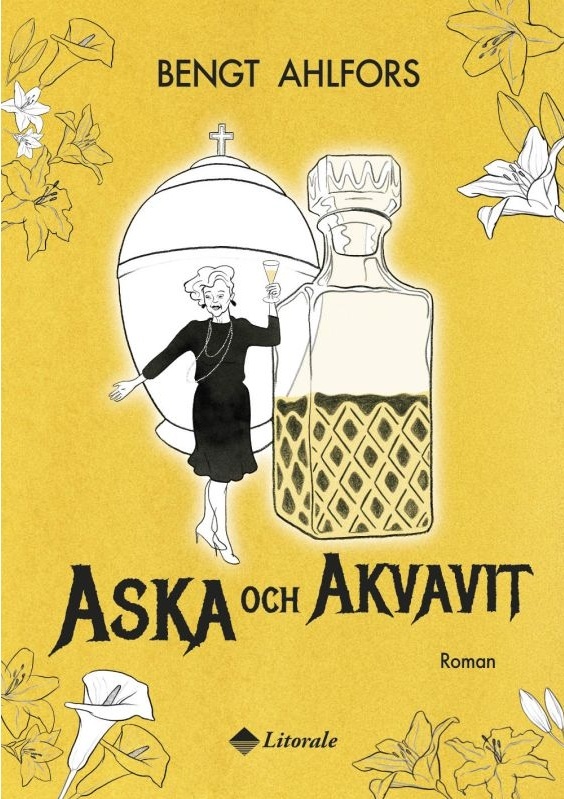 Aska och akvavit : roman