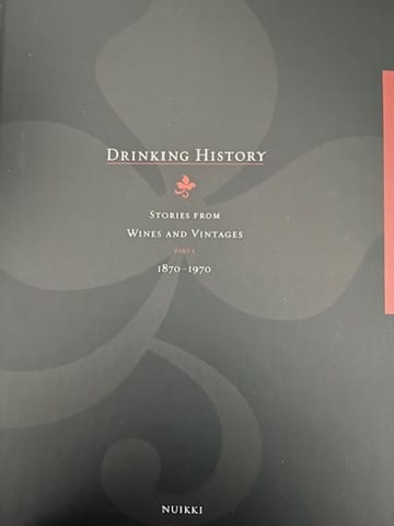 Drinking history – Stories from Wines and Vintages part 1, 1870-1970