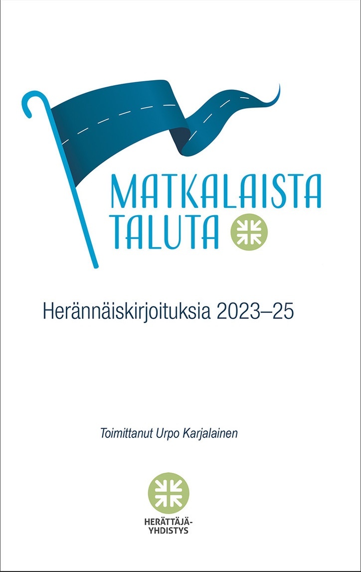 Matkalaista taluta : Herännäiskirjoituksia 2023-25