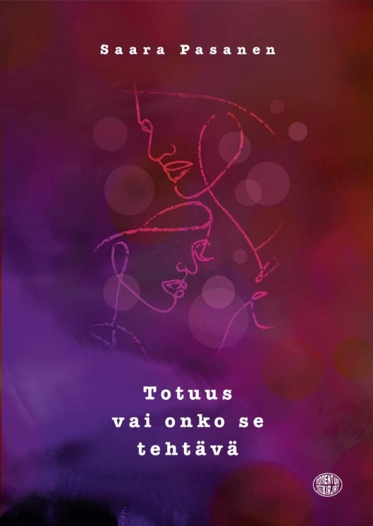 Totuus vai onko se tehtävä Totuus vai onko se tehtävä Suomen vanhin kirjakauppa - Vuodesta 1899