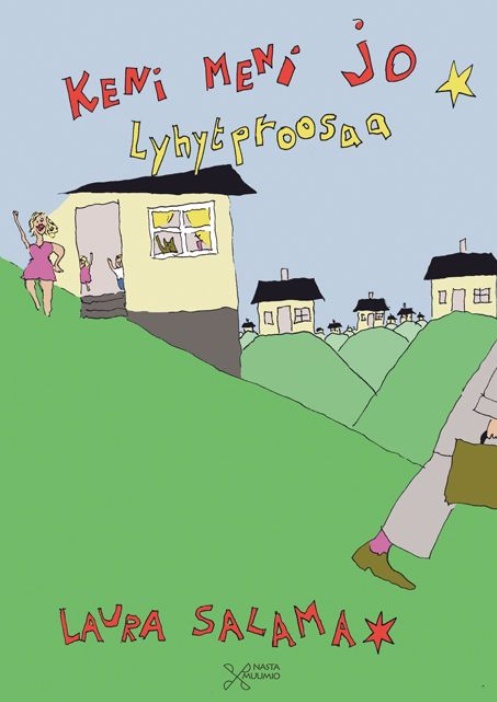 Keni meni jo : lyhytproosaa Suomen vanhin kirjakauppa - Vuodesta 1899