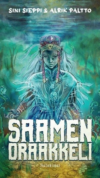 Saamen oraakkeli: tarot-kortit ja opaskirja (45 korttia)