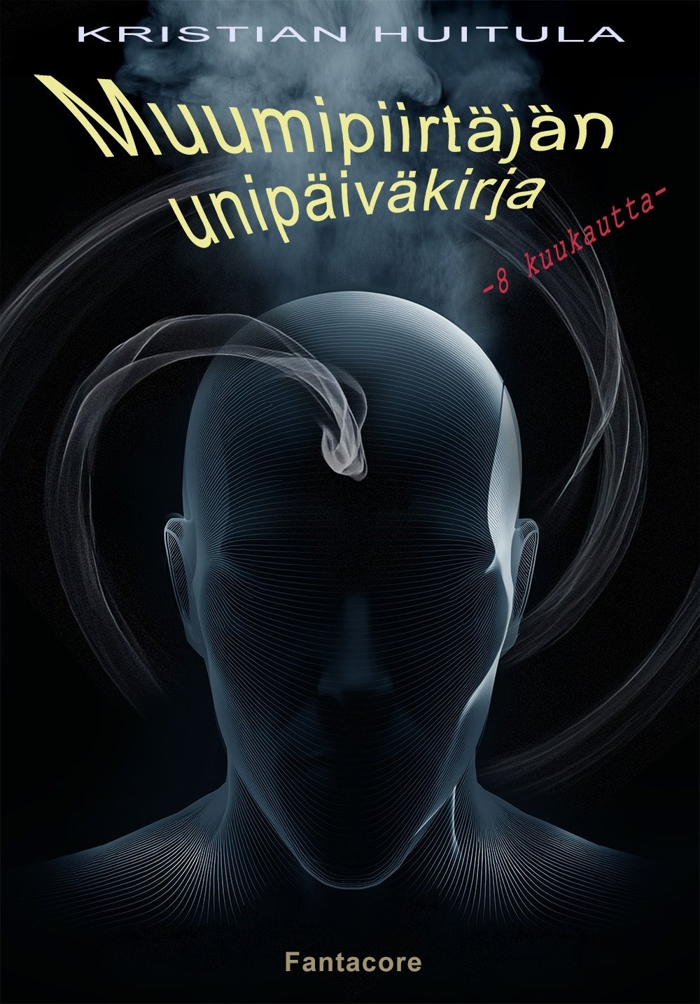 Muumipiirtäjän unipäiväkirja : – 8 kuukautta –