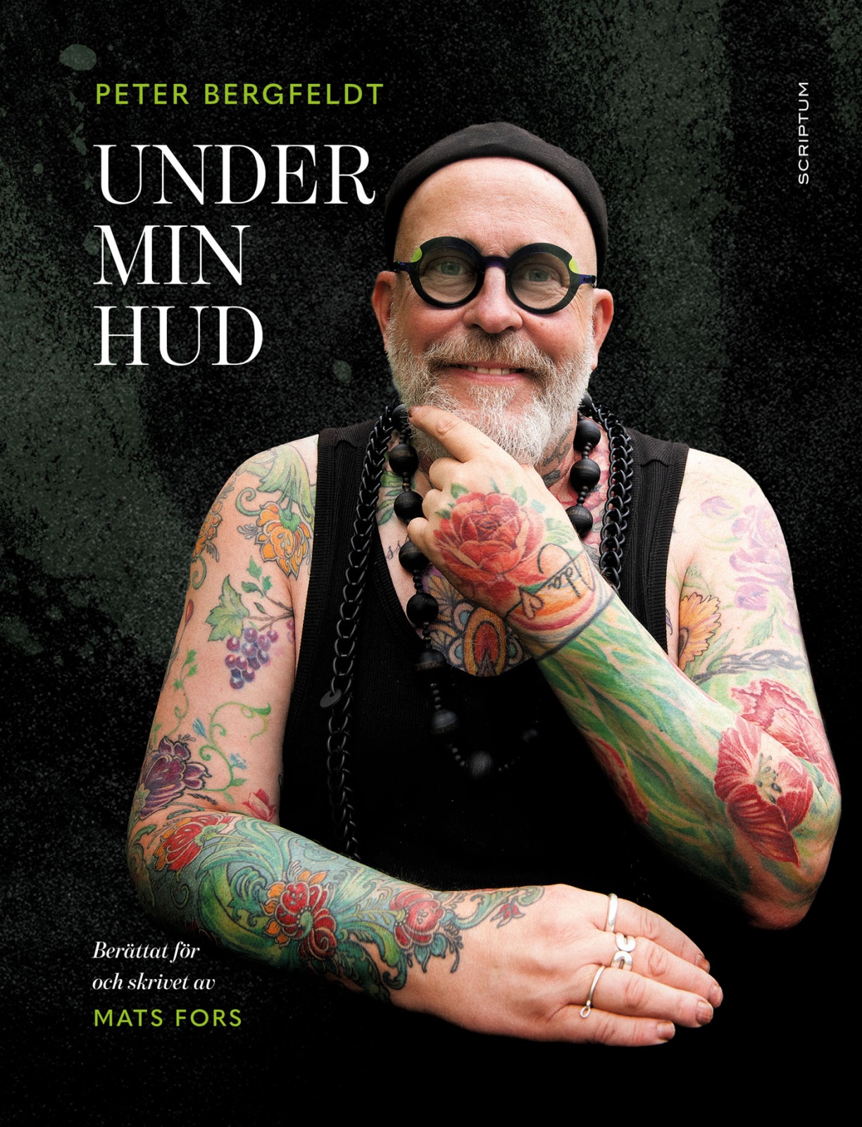 Under min hud — Peter Bergfeldt : Berättat och skrivet av Mats Fors