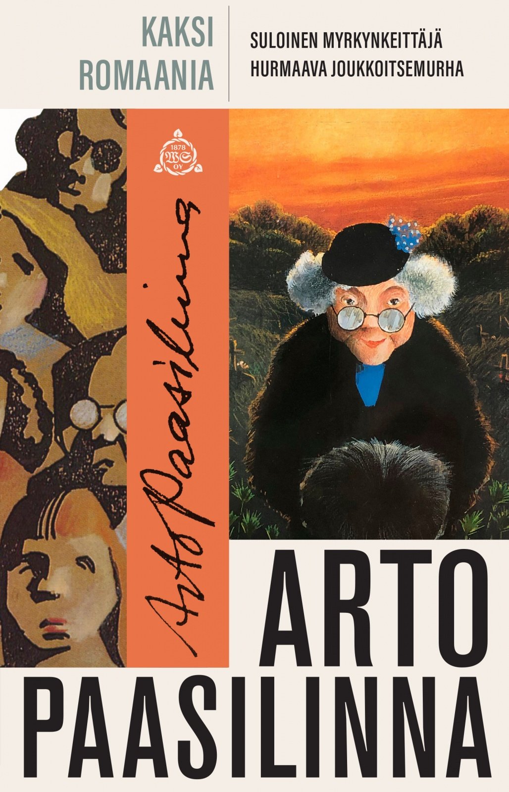 Kaksi romaania : Suloinen myrkynkeittäjä, Hurmaava joukkoitsemurha