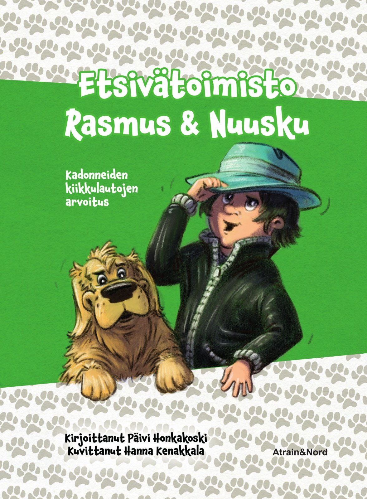 Etsivätoimisto Rasmus ja Nuusku : kadonneiden kiikkulautojen arvoitus