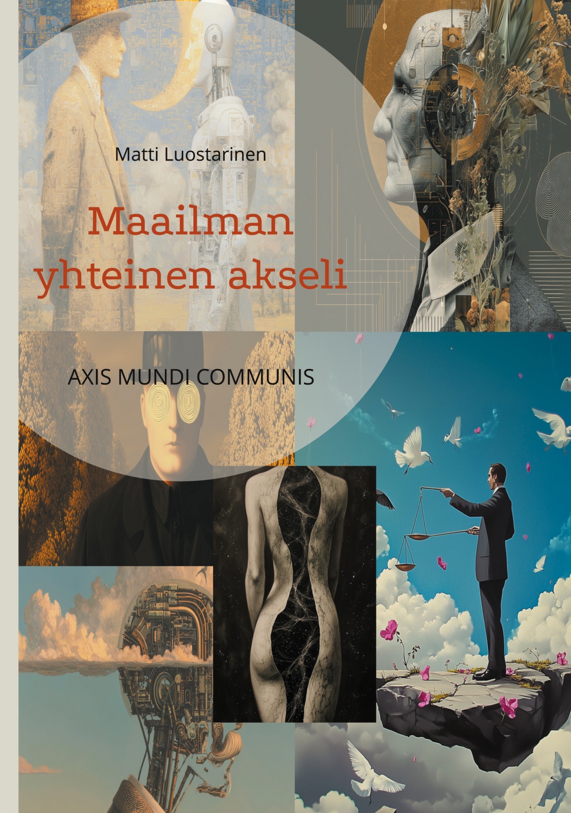 Maailman yhteinen akseli – AXIS MUNDI COMMUNIS