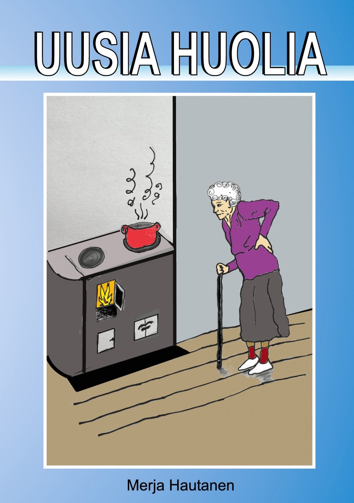 Uusia huolia : selkotekstinen