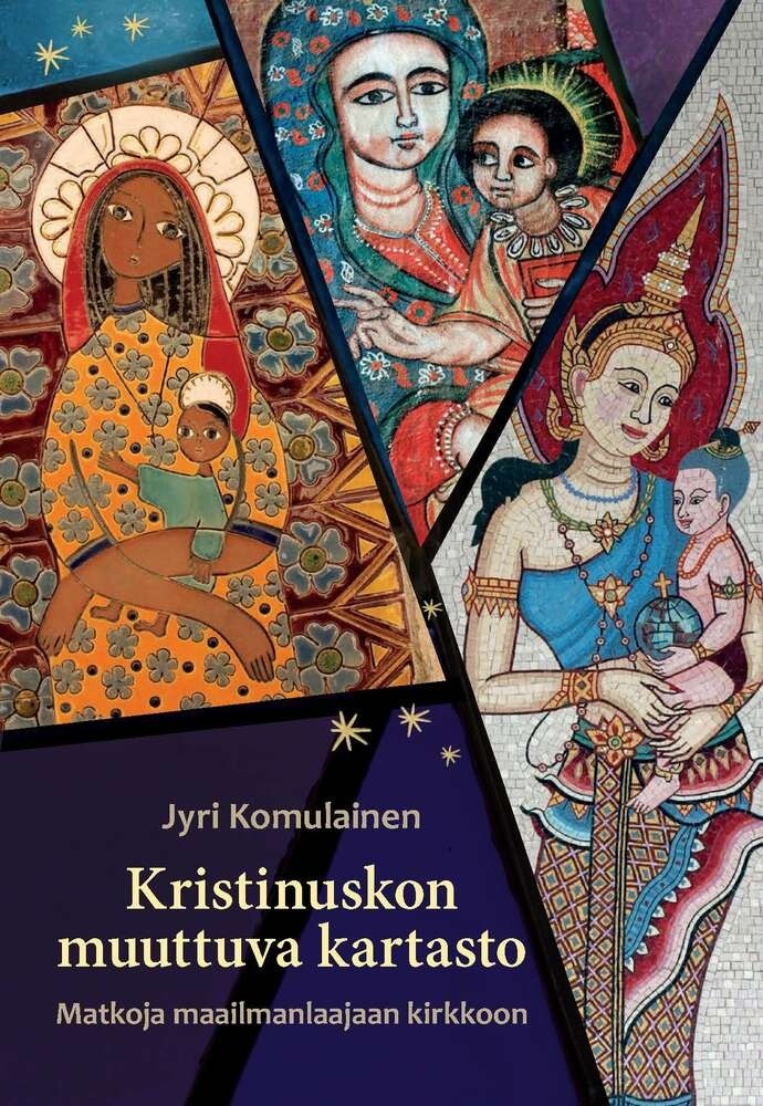 Kristinuskon muuttuva kartasto : Matkoja maailmanlaajaan kirkkoon