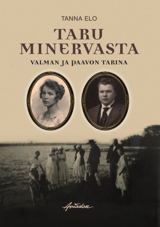 Taru Minervasta : Valman ja Paavon tarina