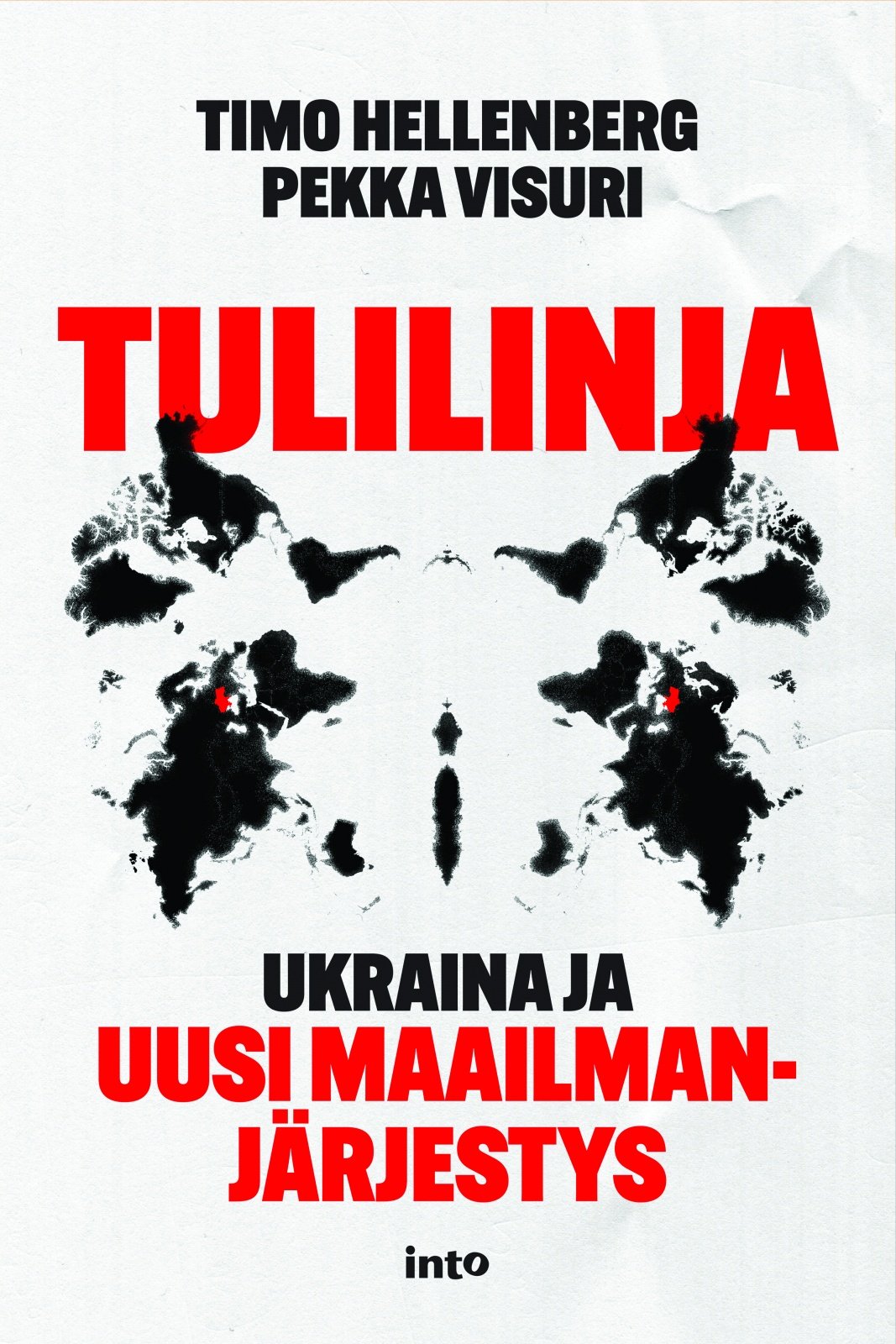 Tulilinja : Ukraina ja uusi maailmanjärjestys