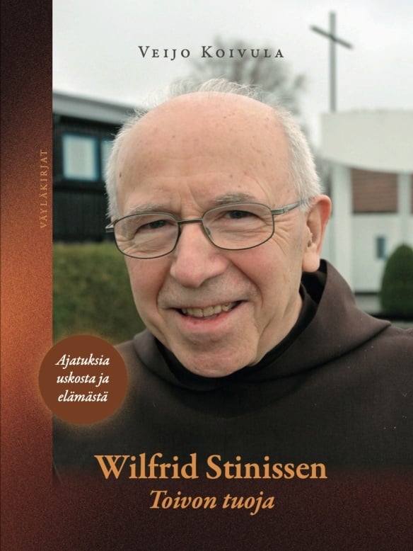 Wilfrid Stinissen – toivon tuoja