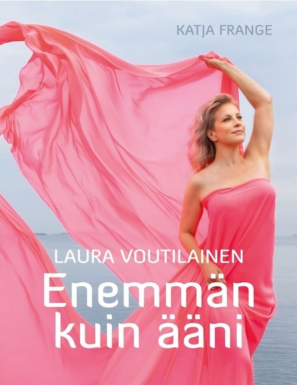 Laura Voutilainen : Enemmän kuin ääni