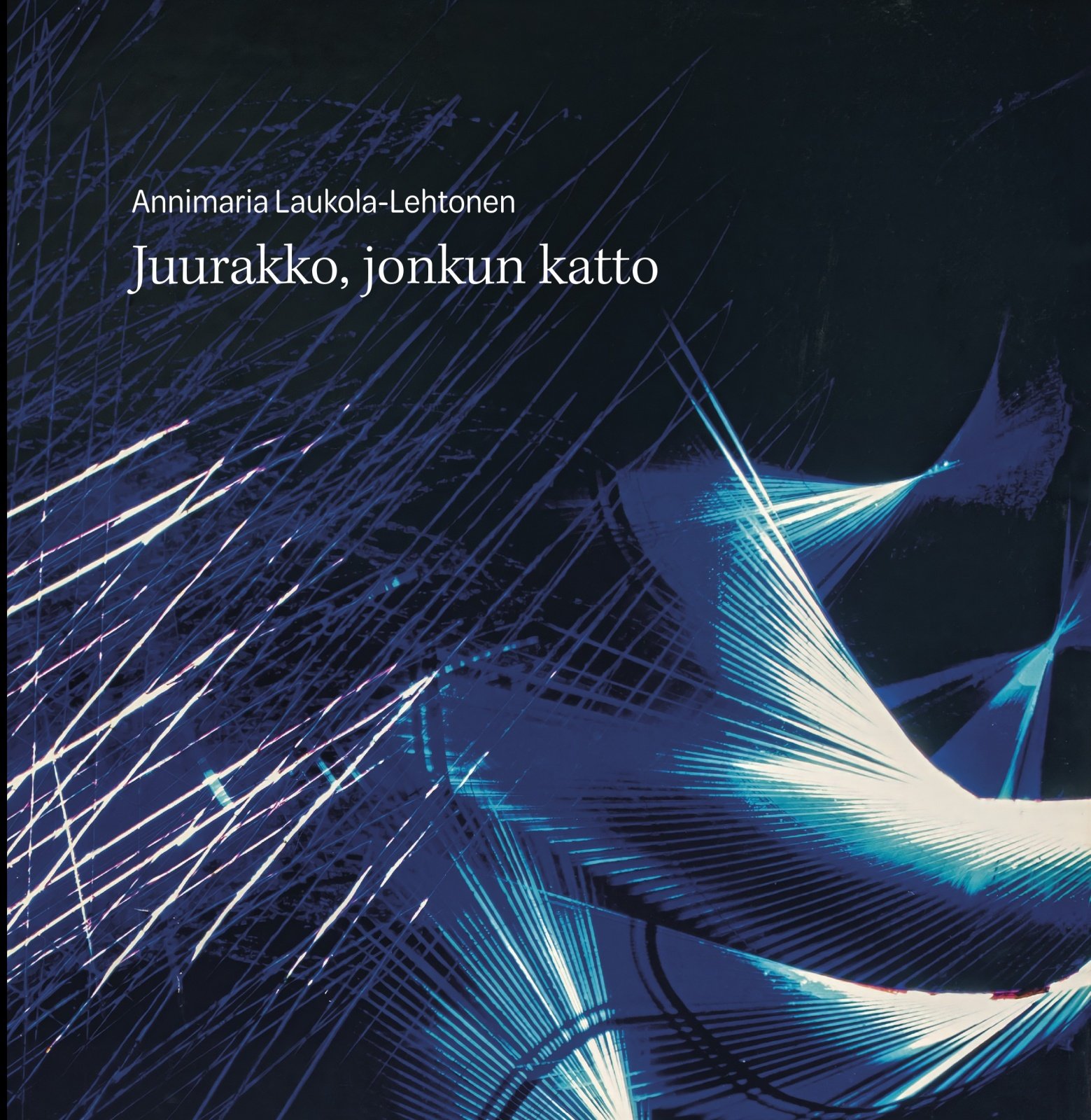 Juurakko, jonkun katto