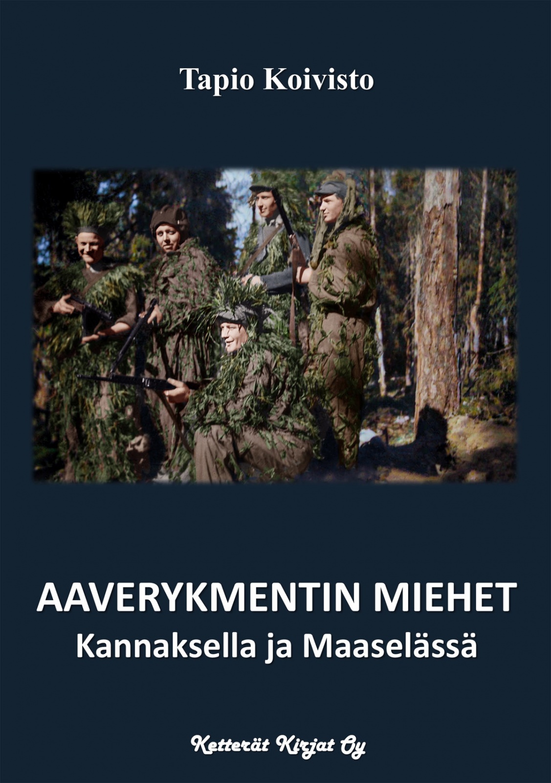 Aaverykmentin miehet Kannaksella ja Maaselässä
