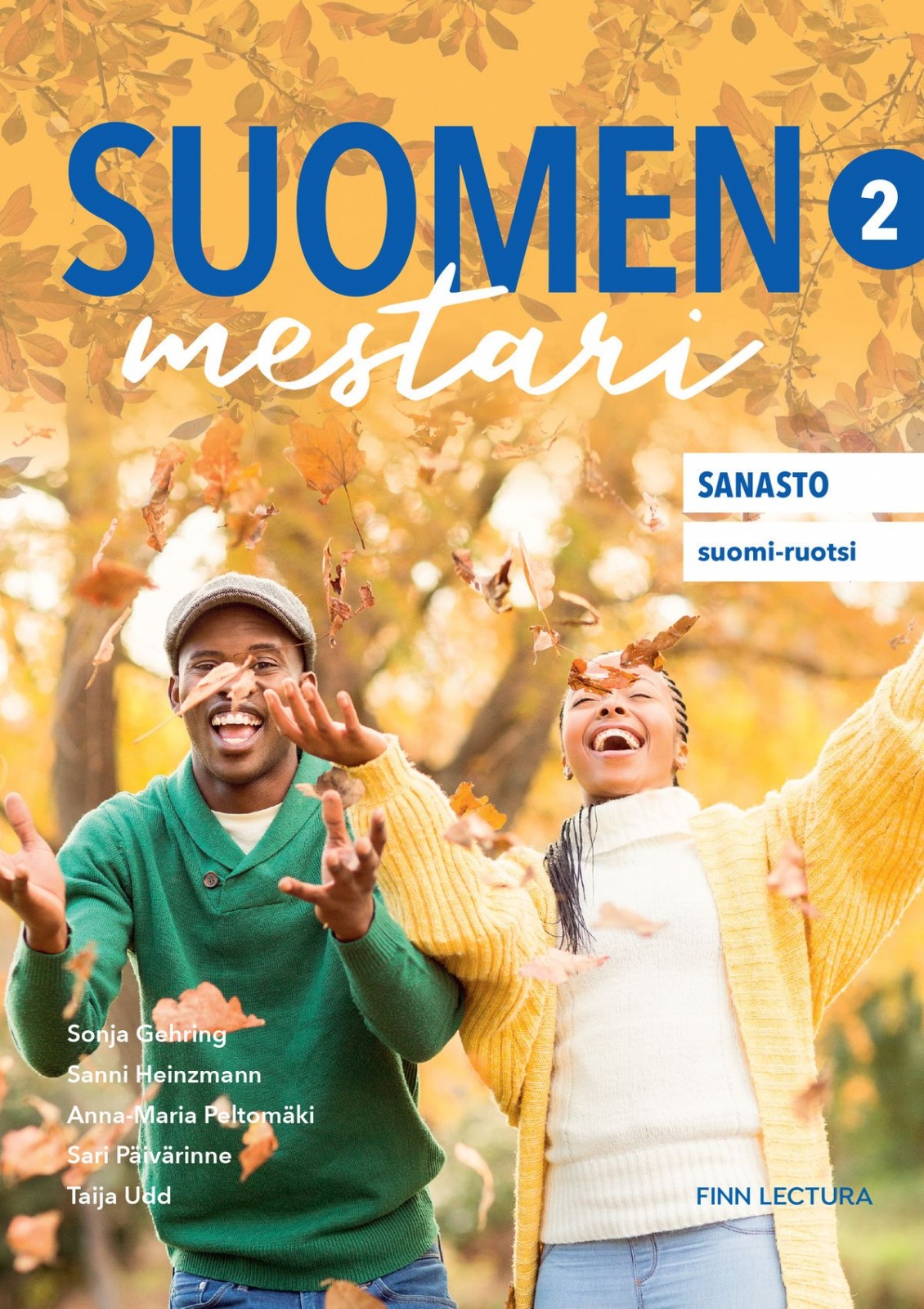 Suomen mestari 2 Uudistettu sanasto suomi-ruotsi Suomen mestari 2 Uudistettu sanasto suomi-ruotsi Suomen vanhin kirjakauppa - Vuodesta 1899