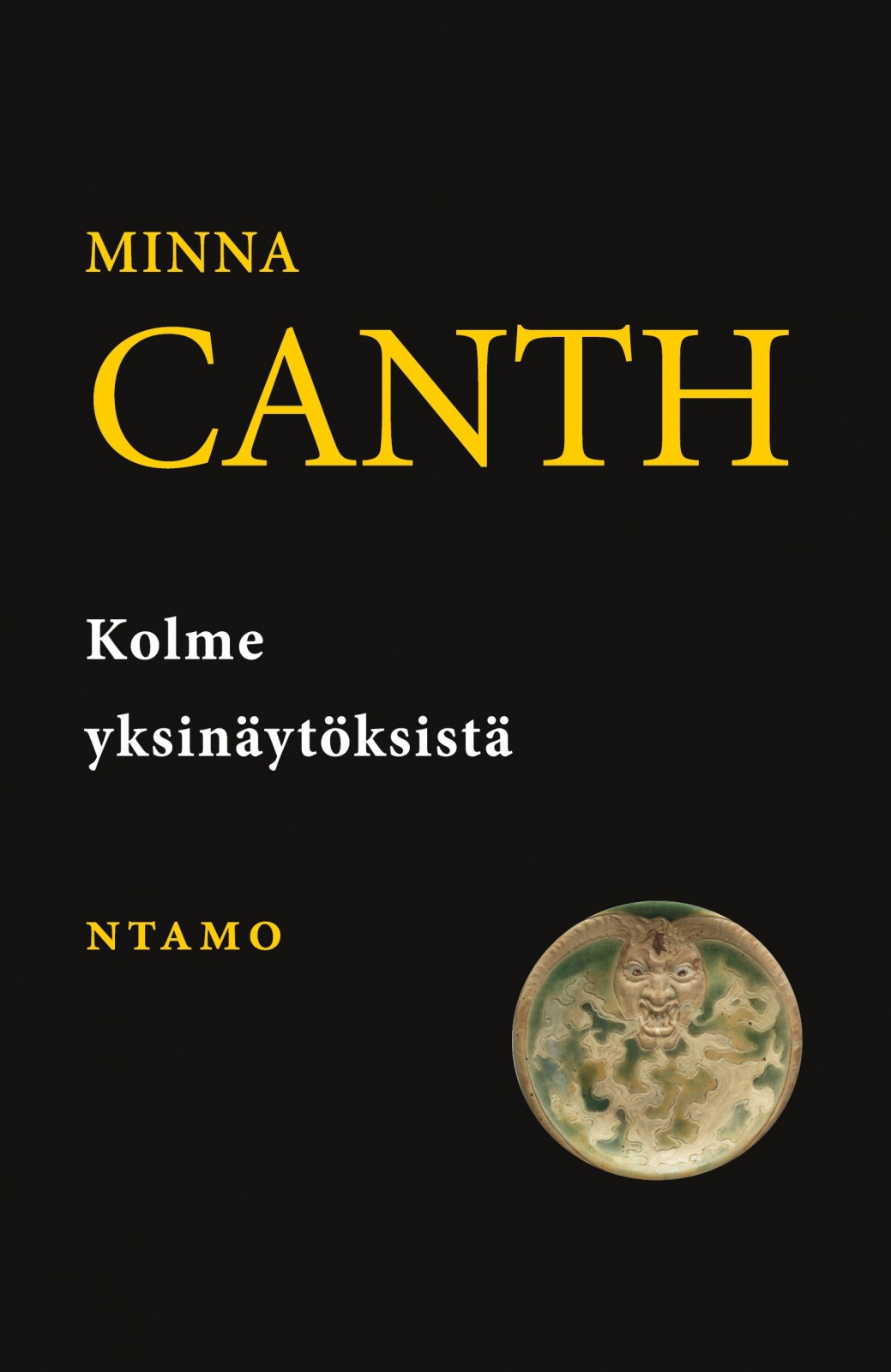 Kolme yksinäytöksistä : Hän on Sysmästä (1893), Spiritistinen istunto (1894) ja Kotoa pois (1895) Kolme yksinäytöksistä : Hän on Sysmästä (1893), Spiritistinen istunto (1894) ja Kotoa pois (1895) Suomen vanhin kirjakauppa - Vuodesta 1899